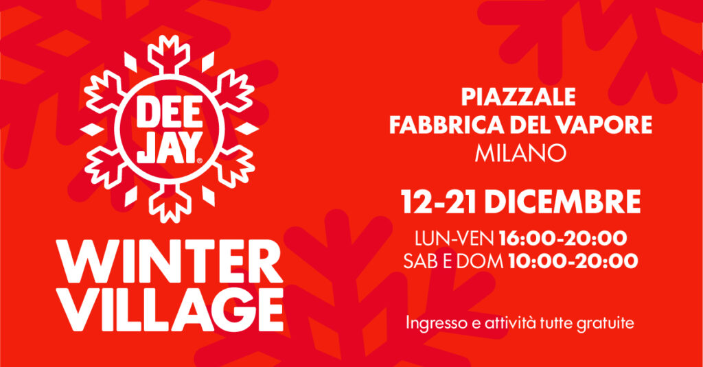 Radio Deejay porta gli sport invernali (gratuiti) alla Fabbrica del Vapore. Tutte le info Deejay winter village