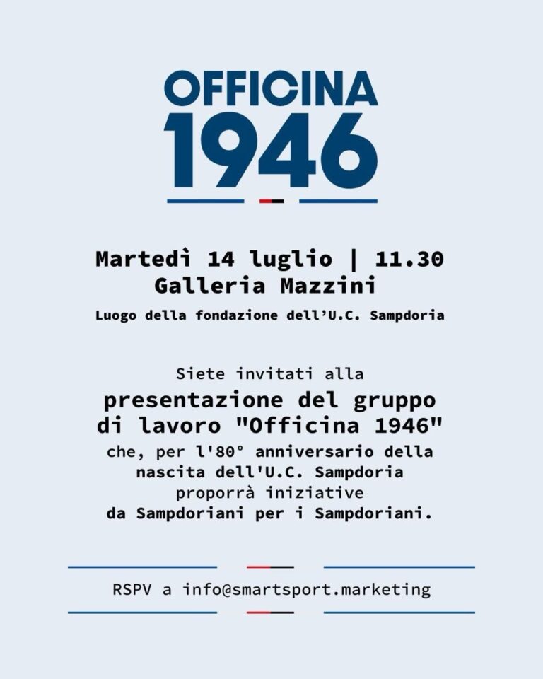 Sampdoria, nasce Officina 1946: un gesto semplice e potente per ricordare chi siamo nell’anniversario degli 80 anni… sampdoria officina 1946