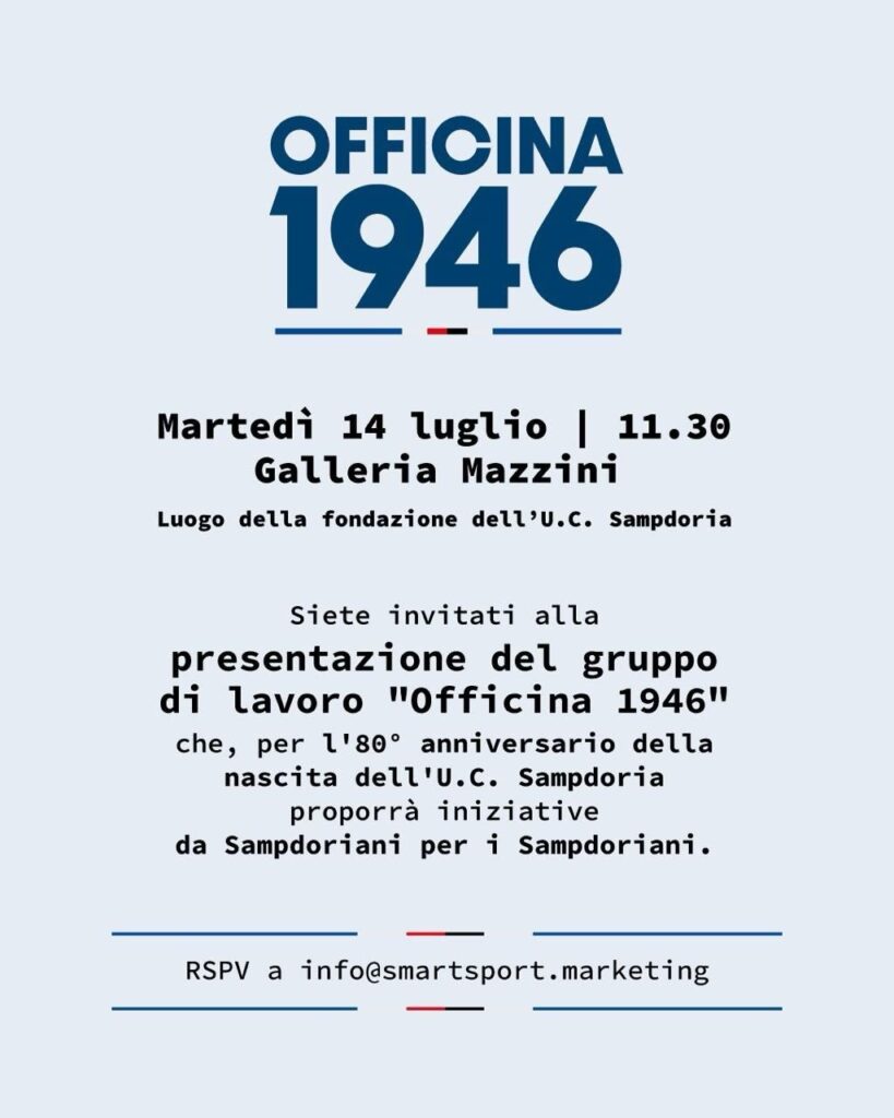 Sampdoria, nasce Officina 1946: un gesto semplice e potente per ricordare chi siamo nell’anniversario degli 80 anni… sampdoria officina 1946